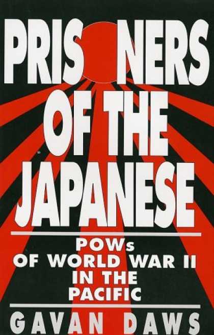 Books About Japan - Prisoners of the Japanese : Pows of World War II in the Pacific