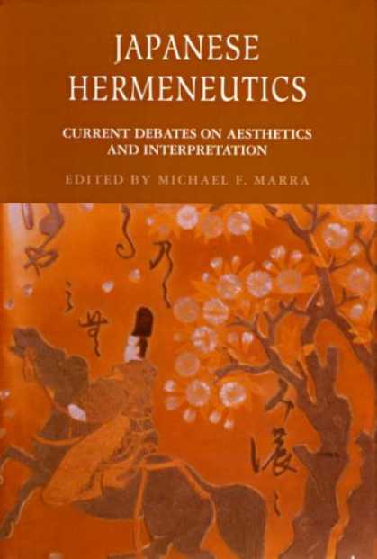 Books About Japan - Japanese Hermeneutics: Current Debates on Aesthetics and Interpretation