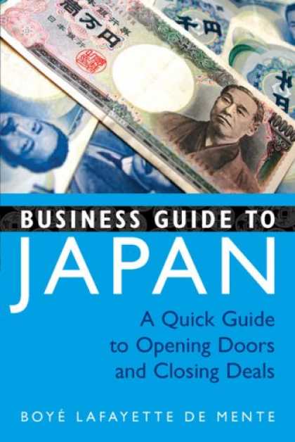 Books About Japan - Business Guide to Japan: A Quick Guide to Opening Doors and Closing Deals