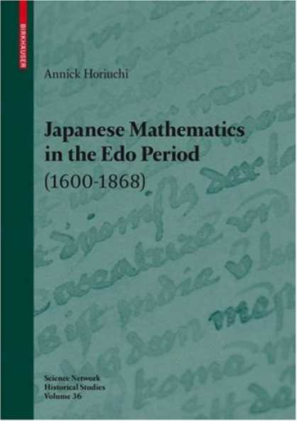 Books About Japan - Japanese Mathematics in the Edo Period (1600-1868) (Science Networks. Historical