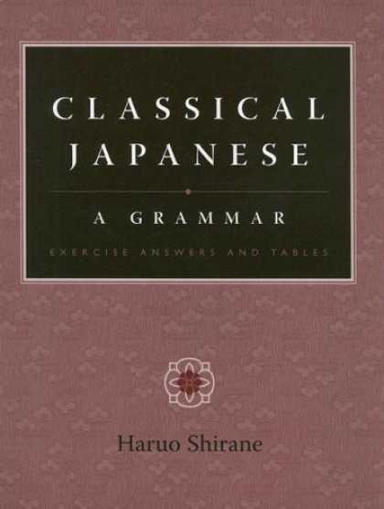 Books About Japan - Classical Japanese A Grammar - Exercise Answers and Tables