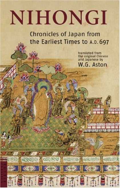 Books About Japan - Nihongi: Chronicles of Japan from the Earliest of Times to A.D. 697 (Tuttle Clas