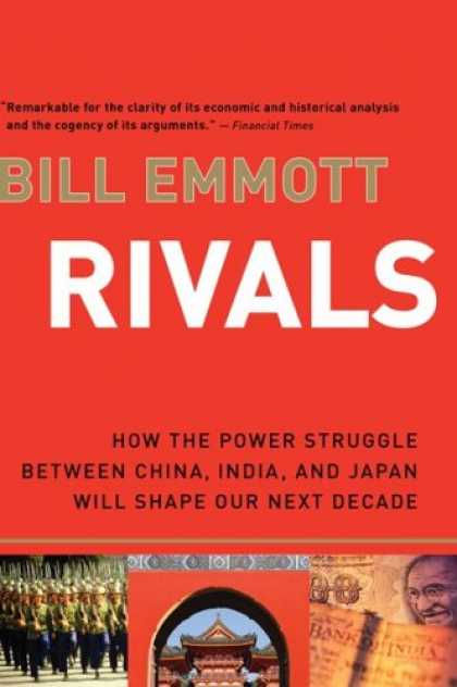 Books About Japan - Rivals: How the Power Struggle Between China, India, and Japan Will Shape Our Ne
