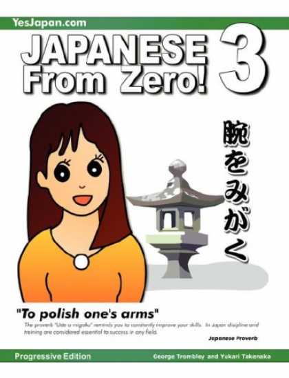 Books About Japan - Japanese From Zero! 3: Proven Techniques to Learn Japanese for Students and Prof