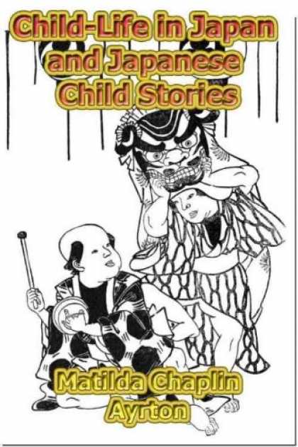 Books About Japan - Child-Life in Japan and Japanese Child Stories
