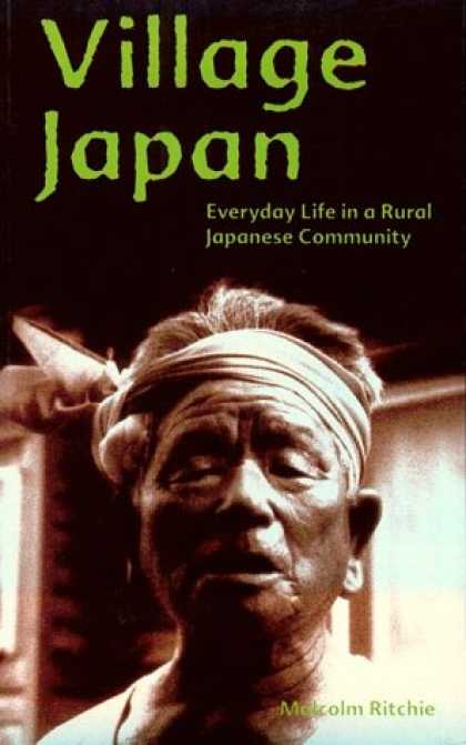 Books About Japan - Village Japan: Everyday Life in a Rural Japanese Community