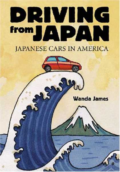 Books About Japan - Driving from Japan: Japanese Cars in America
