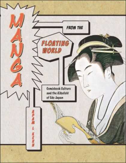 Books About Japan - Manga from the Floating World: Comicbook Culture and the Kibyoshi of Edo Japan (