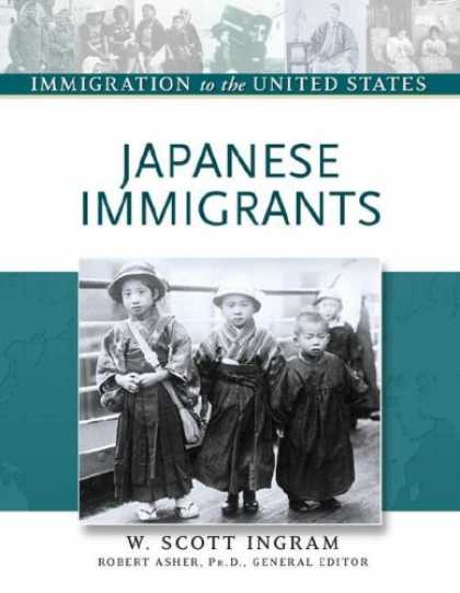 Books About Japan - Japanese Immigrants (Immigration to the United States)