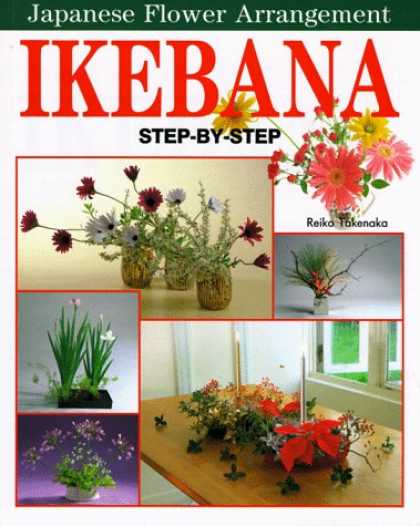 Books About Japan - Ikebana: Japanese Flower Arrangement