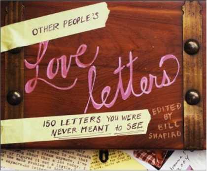 Books About Love - Other People's Love Letters: 150 Letters You Were Never Meant to See