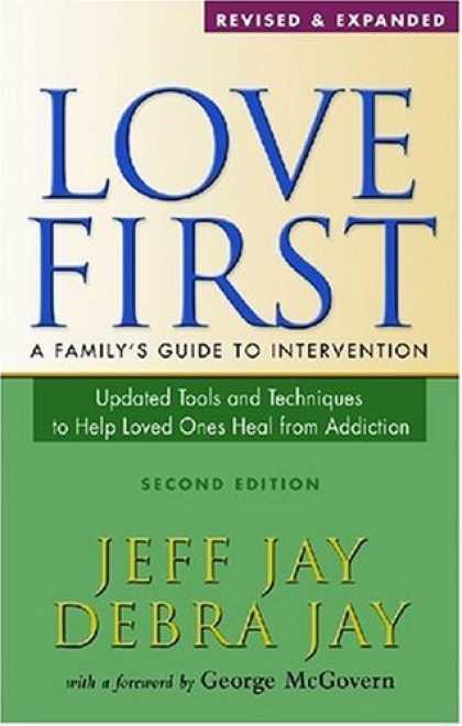 Books About Love - Love First: A Family's Guide to Intervention