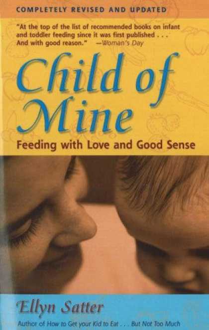 Books About Love - Child of Mine: Feeding with Love and Good Sense