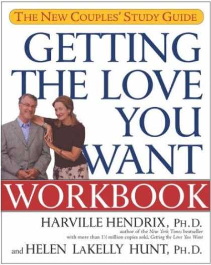 Books About Love - Getting the Love You Want Workbook: The New Couples' Study Guide