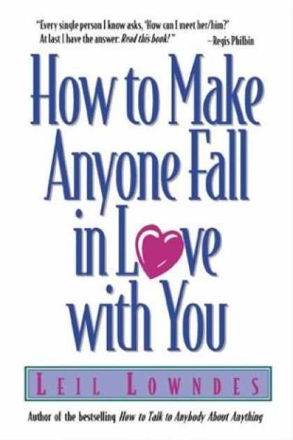 Books About Love - How to Make Anyone Fall in Love with You