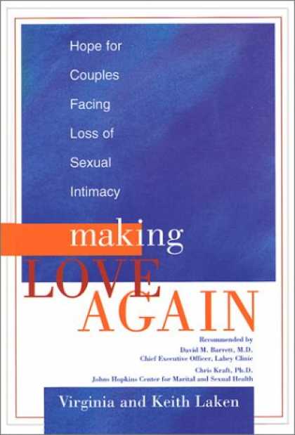 Books About Love - Making Love Again: Hope for Couples Facing Loss of Sexual Intimacy
