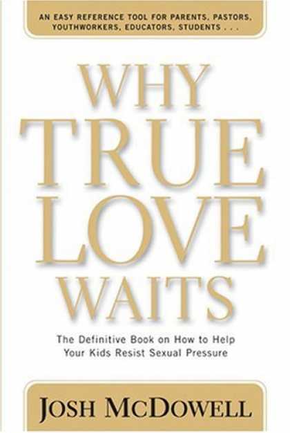 Books About Love - Why True Love Waits (Powerlink Chronicles)