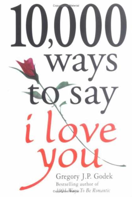 Books About Love - 10,000 Ways to Say I Love You