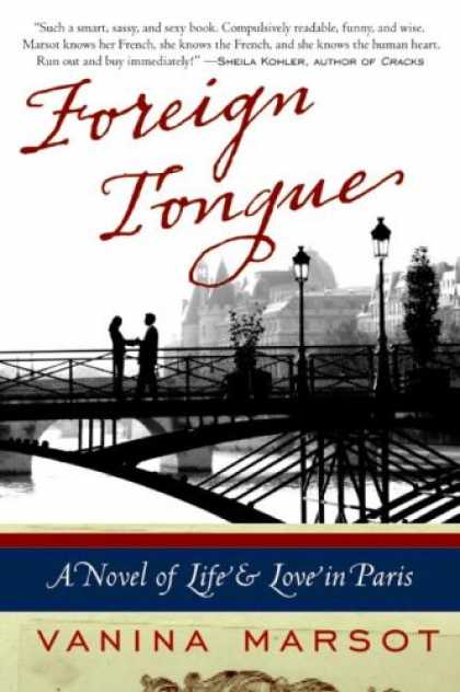 Books About Love - Foreign Tongue: A Novel of Life and Love in Paris