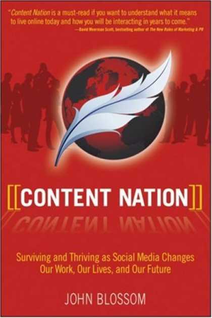 Books About Media - Content Nation: Surviving and Thriving as Social Media Changes Our Work, Our Liv