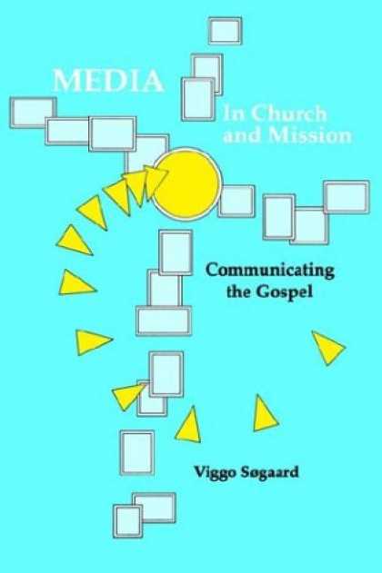 Books About Media - Media in Church and Mission: Communicating the Gospel