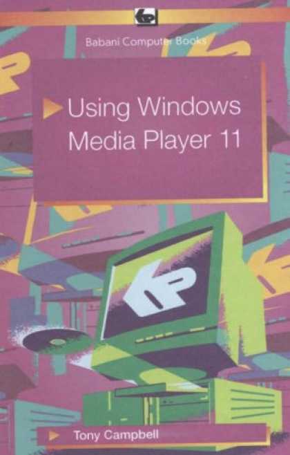 Books About Media - Using Windows Media Player 11