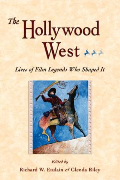 Books About Movies - The Hollywood West: Lives of Film Legends Who Shaped It