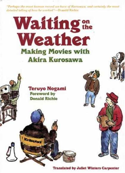Books About Movies - Waiting on the Weather: Making Movies with Akira Kurosawa