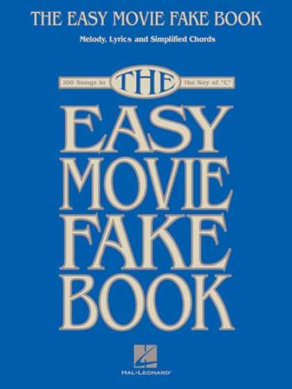 Books About Movies - THE EASY MOVIE FAKE BOOK: 100 SONGS IN THE KEY OF C