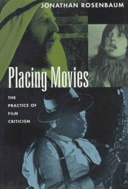 Books About Movies - Placing Movies: The Practice of Film Criticism