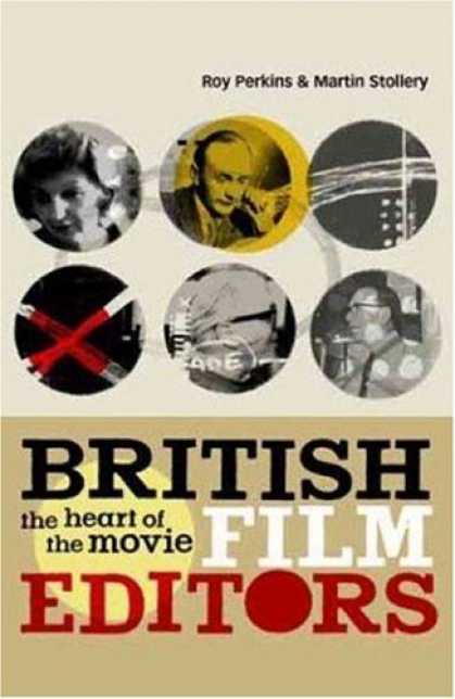 Books About Movies - British Film Editors: The Heart of the Movie
