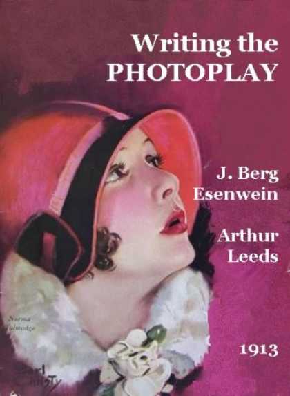 Books About Movies - Writing the PHOTOPLAY [for the silent movie film script]