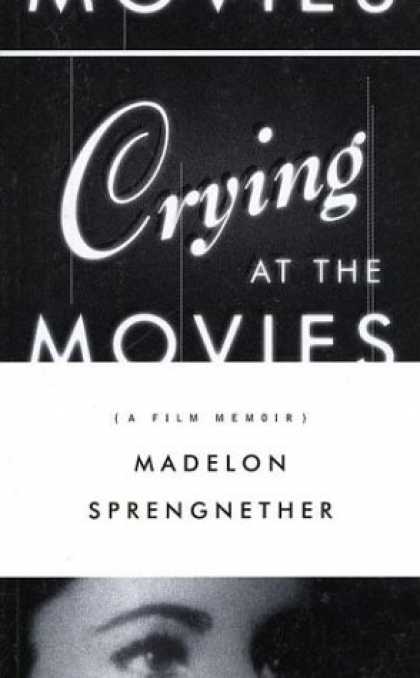Books About Movies - Crying at the Movies: A Film Memoir