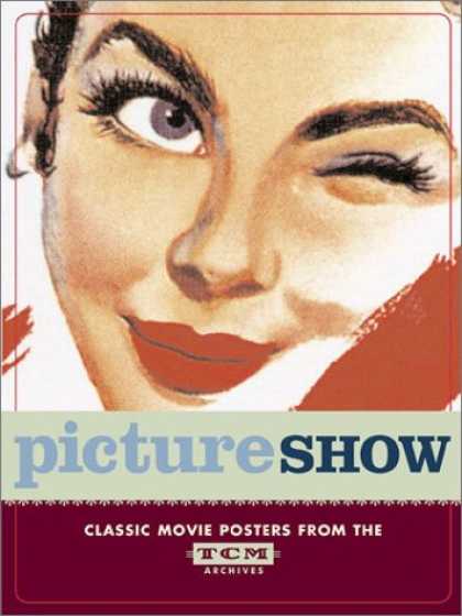 Books About Movies - Picture Show: Classic Movie Posters from the TCM Archives