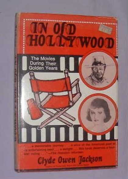 Books About Movies - In Old Hollywood: The Movies During Their Golden Years