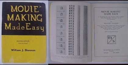 Books About Movies - Movie Making Made Easy By William J. Shannon 1937