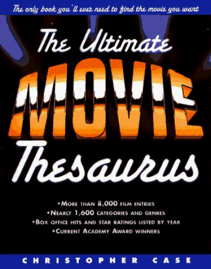 Books About Movies - The Ultimate Movie Thesaurus: The Only Book You Need to Find the Movie You Want
