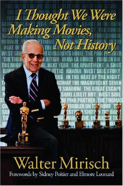Books About Movies - I Thought We Were Making Movies, Not History (Wisconsin Film Studies)