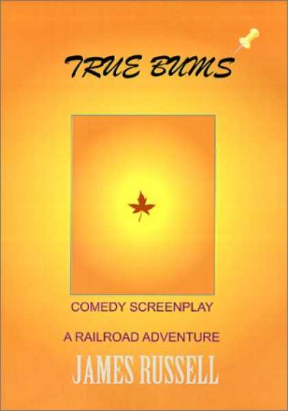 Books About Movies - True Bums Movie Screenplay Script