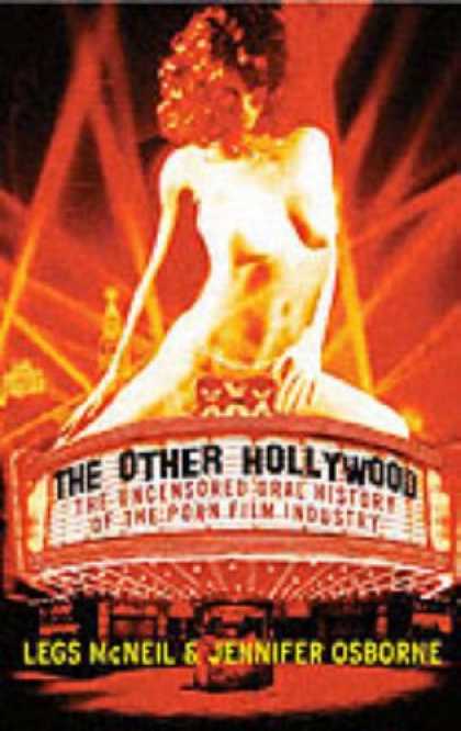 Books About Movies - The Other Hollywood: The Uncensored Oral History of the Porn Film Industry