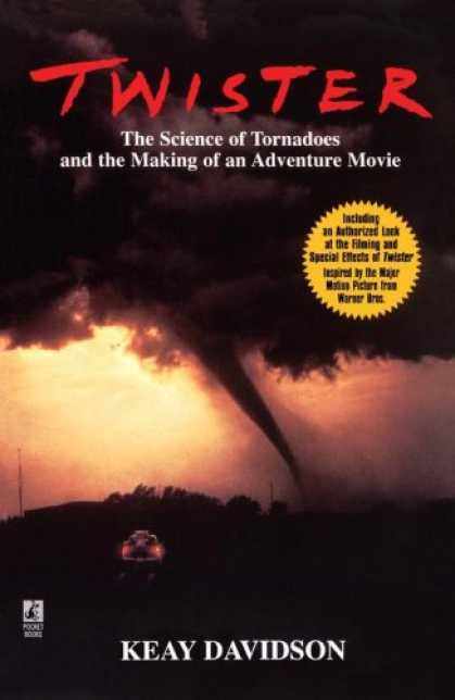 Books About Movies - Twister: The Science of Tornadoes and the Making of an adventure Movie