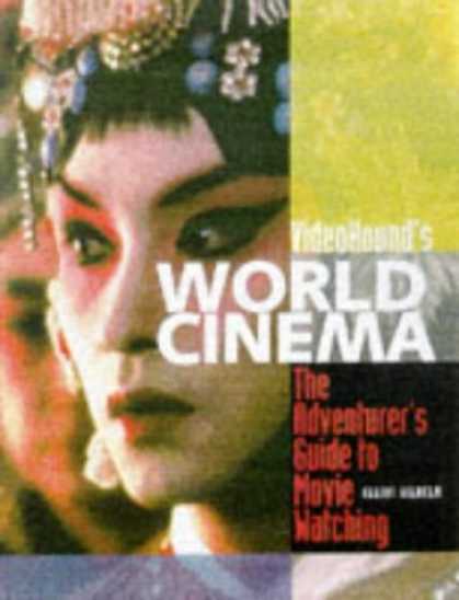 Books About Movies - VideoHound's World Cinema : The Adventurer's Guide to Movie Watching