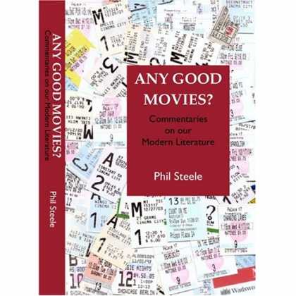 Books About Movies - Any Good Movies? Commentaries on Our Modern Literature