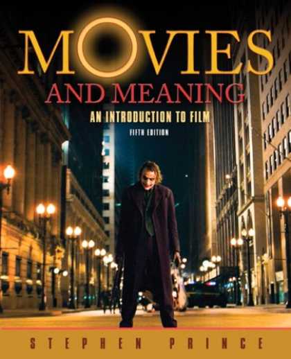 Books About Movies - Movies and Meaning: An Introduction to Film (5th Edition) (MyCommunicationKit Se