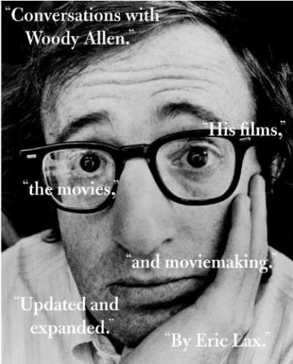 Books About Movies - Conversations with Woody Allen: His Films, the Movies, and Moviemaking (Vintage)