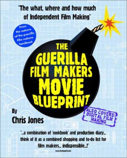 Books About Movies - The Guerilla Film Makers Movie Blueprint