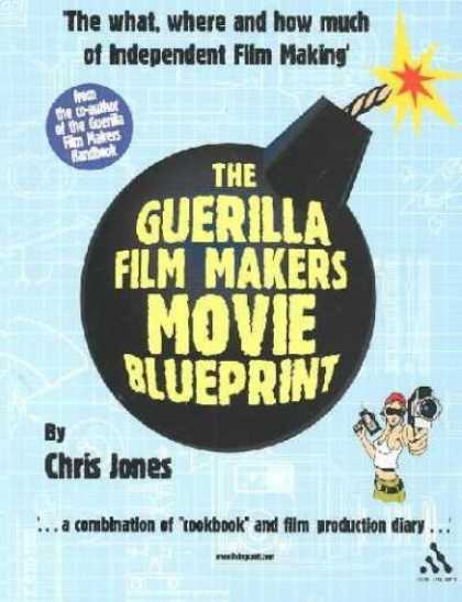 Books About Movies - The Guerilla Film Makers Movie Blueprint   **ISBN: 9780826414533**