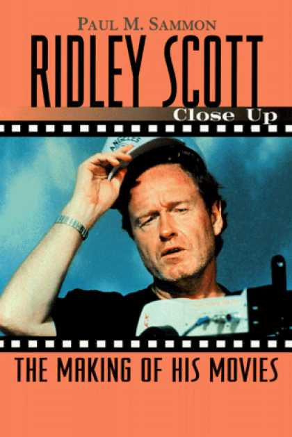 Books About Movies - Ridley Scott: Close Up: The Making of His Movies (Close-Up Series)