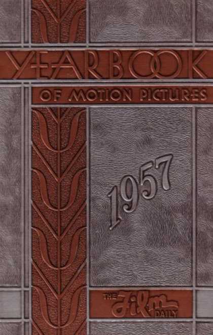 Books About Movies - The 1957 Film Daily Year Book of Motion Pictures (39 Annual Edition)