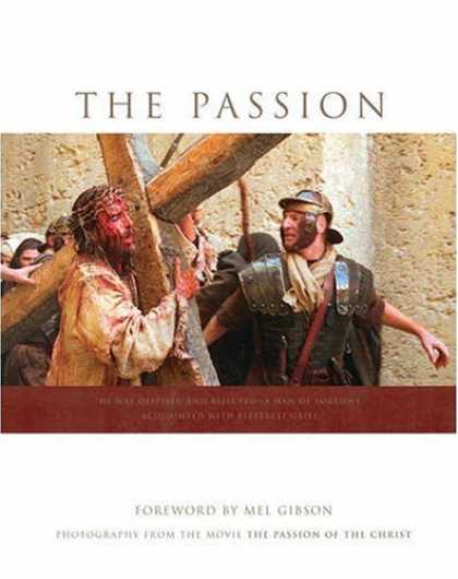 Books About Movies - The Passion: Photography from the Movie "The Passion of the Christ"